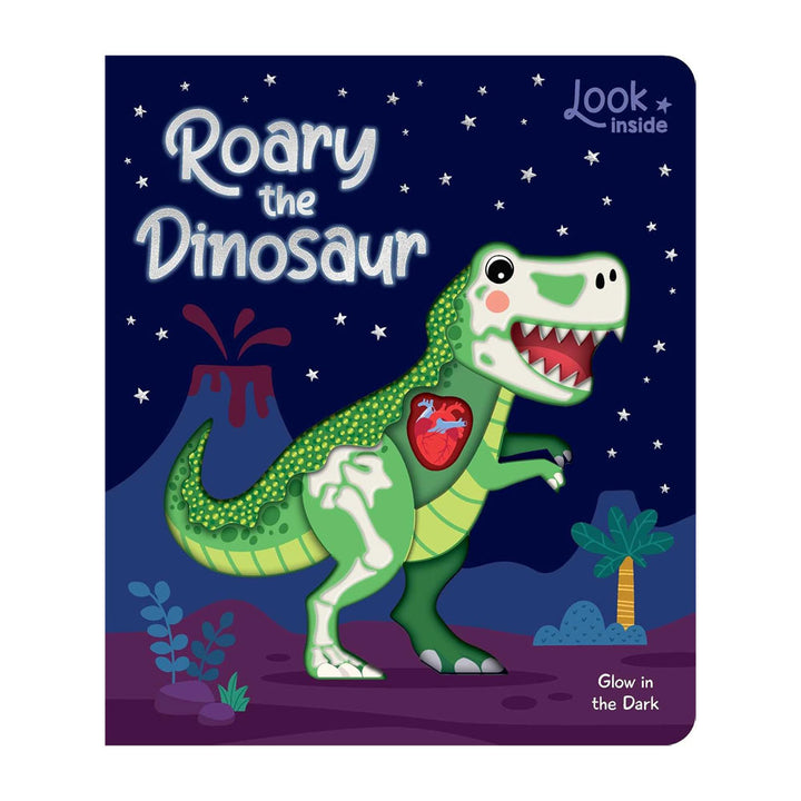 The Look Inside: Roary the Dinosaur board book features a glow-in-the-dark T. rex with a shining skeleton and heart on its cover, set against a nighttime prehistoric scene with stars, volcano, and plants. Text: Glow in the Dark.