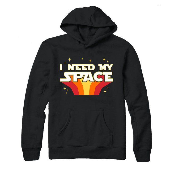 Adult I Need My Space Pullover Hoodie